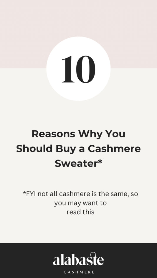10 Reasons why you should buy a cashmere sweater